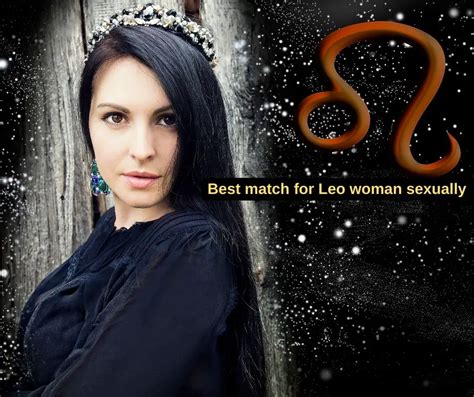 best match for leo woman sexually|These Signs Have the Hottest Sex Together